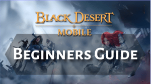 Black Desert Beginners Guide Thumbnail