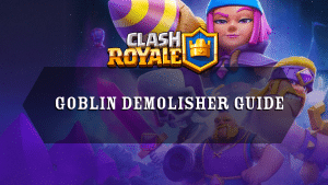 Clash Royale Goblin Demolisher - Thumbnail