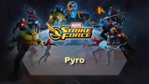 Marvel Strike Force Pyro - Thumbnail