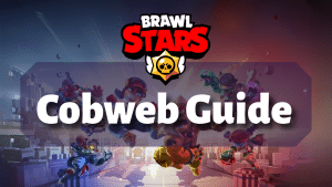 Brawl Stars Cobweb Guide Thumbnail