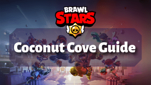 Brawl Stars Coconut Cove Guide Thumbnail