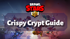Brawl Stars Crispy Crypt Guide Thumbnail
