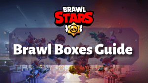 Brawl Stars Brawl Boxes Guide Thumbnail
