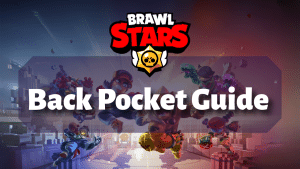 Brawl Stars Back Pocket Guide Thumbnail
