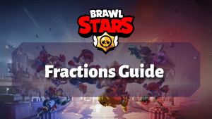 Brawl Stars Fractions Guide Thumbnail