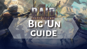 Raid Shadow Legends Big 'Un