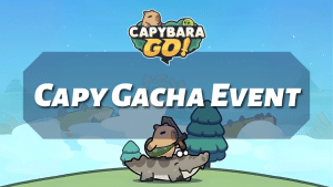 Capybara Go Capy Gacha Event - Thumbnail