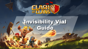 Clash of Clans Invisibility Vial Guide - thumbnail