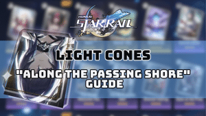 honkai-star-rail-along-the-passing-shore-guide-thumbnail