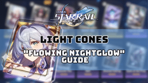 honkai-star-rail-flowing-nightglow-guide-thumbnail