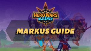 Hero Wars Alliance Markus Guide