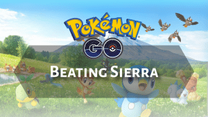 Pokemon Go Beating Sierra - thumbnail