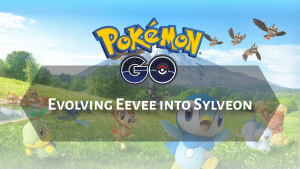 Pokemon Go Evolving Eevee into Sylveon - thumbnail