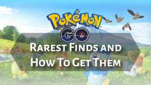 Pokemon Go Rarest Finds and How to Get Them - thumbnail
