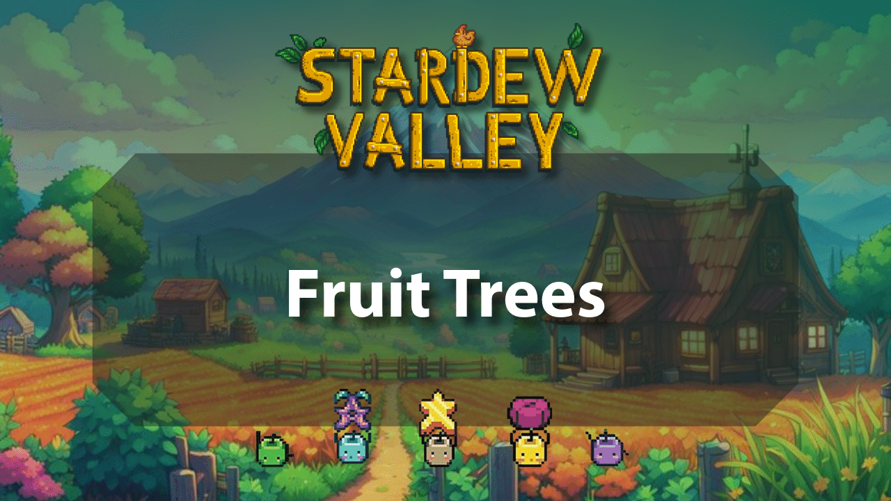 Obstbäume aus Stardew Valley Theria Games