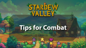Stardew Valley Tips for Combat - Logo