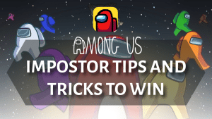 Among us Impostor Tips and Tricks - thumbnail