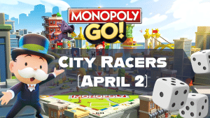 Monopoly Go City Racers (April 2)