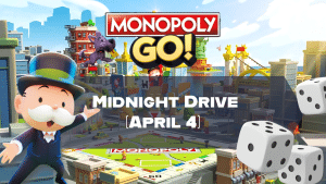 Monopoly Go Midnight Drive (April 4)