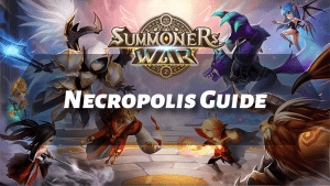 Summoners War Necropolis Guide - Thumbnail