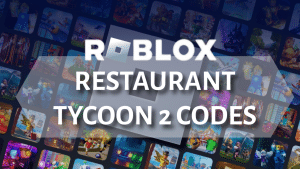 Roblox Restaurant Tycoon 2 codes -thumbnail