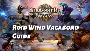 Summoners War Roid Wind Vagabond Guide - Thumbnail