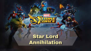 Marvel Strike Force Star Lord Annihilation - Thumbnail