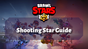 Brawl Stars Shooting Star Guide Thumbnail