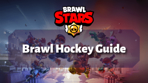 Brawl Stars Brawl Hockey Guide Thumbnail