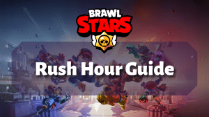 Brawl Stars Rush Hour Guide Thumbnail