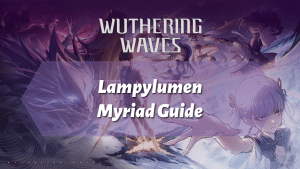 Wuthering Waves Lampylumen Myriad Echo Guide - thumbnail