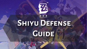 Zenless Zone Zero Shiyu Defense Guide - Thumbnail