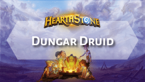 Hearthstone Dungar Druid - Hearthstone