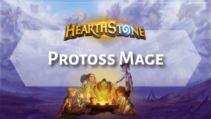 Hearthstone Protoss Mage - Hearthstone
