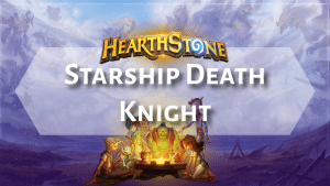 Hearthstone Starship Death Knight - Hearthstone