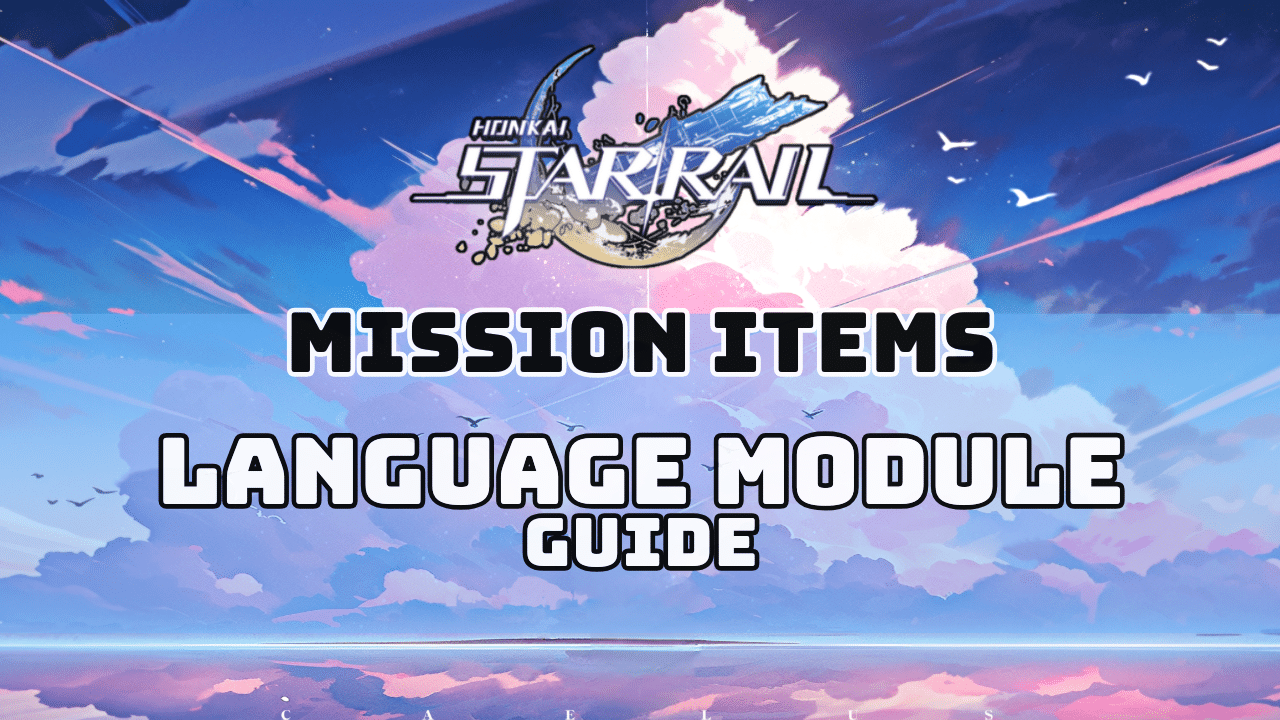 Guía del módulo de idioma de Honkai Star Rail