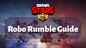 Brawl Stars Robo Rumble Guide Thumbnail