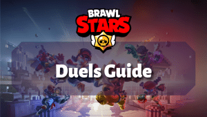 Brawl Stars Duels Guide Thumbnail