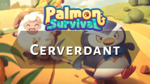 Palmon Survival Cerverdant