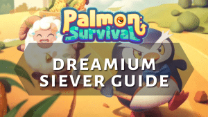 Palmon Survival Dreamium Siever Guide - Thumbnail