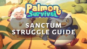 Palmon Survival Sanctum Struggle Guide - Thumbnail