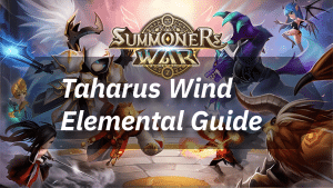 Summoners War Taharus Wind Elemental Guide - Thumbnail