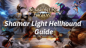 Summoners War Shamar Light Hellhound Guide - Thumbnail