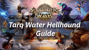 Summoners War Tarq Water Hellhound Guide - Thumbnail