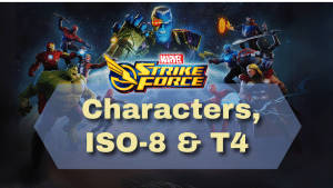 Marvel Strike Force Characters ISO-8 & T4