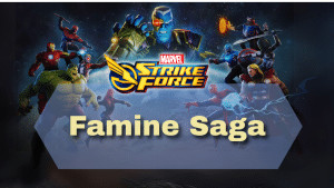 Marvel Strike Force Famine Saga