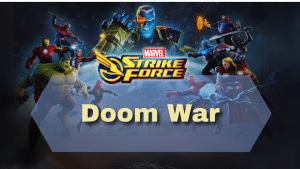Marvel Strike Force Doom War