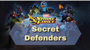 Marvel Strike Force Secret Defenders