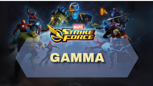 Marvel Strike Force GAMMA