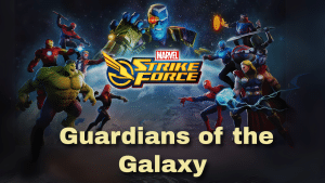 Marvel Strike Force Guardians of the Galaxy